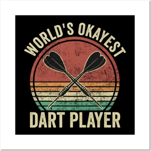 Worlds Okayest Darts Player Posters and Art